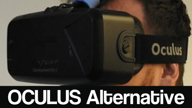 oculus rift alternative